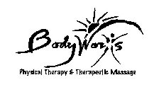 BODYWORXS PHYSICAL THERAPY & THERAPEUTIC MASSAGE