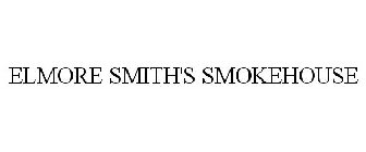 ELMORE SMITH'S SMOKEHOUSE
