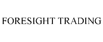 FORESIGHT TRADING