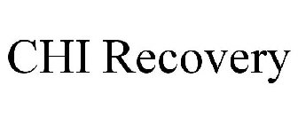 CHI RECOVERY