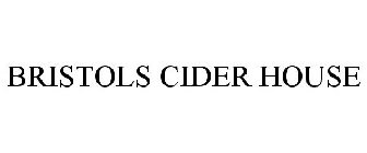 BRISTOLS CIDER HOUSE