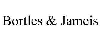 BORTLES & JAMEIS