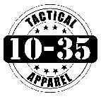 10-35 TACTICAL APPAREL