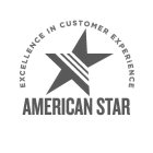AMERICAN STAR EXCELLENCE IN CUSTOMER EXPERIENCE