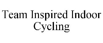 TEAM INSPIRED INDOOR CYCLING