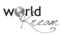 WORLD OF KREAM