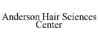 ANDERSON HAIR SCIENCES CENTER