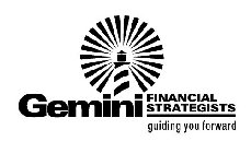 GEMINI FINANCIAL STRATEGISTS GUIDING YOU FORWARD