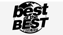 BEST OF THE BEST MUSIC FEST