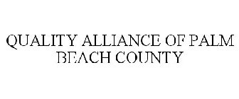 QUALITY ALLIANCE OF PALM BEACH COUNTY