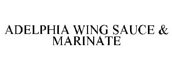 ADELPHIA WING SAUCE & MARINATE