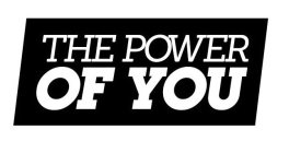 THE POWER OF YOU