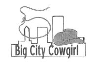 BIG CITY COWGIRL