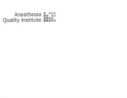 ANESTHESIA QUALITY INSTITUTE