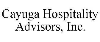 CAYUGA HOSPITALITY ADVISORS, INC.