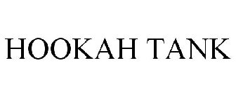 HOOKAH TANK