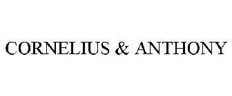 CORNELIUS & ANTHONY