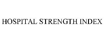 HOSPITAL STRENGTH INDEX