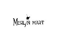 MERLIN MART