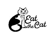 EAT THE CAT ETC