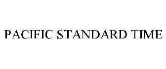 PACIFIC STANDARD TIME