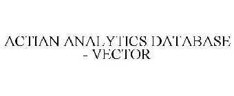 ACTIAN ANALYTICS DATABASE - VECTOR