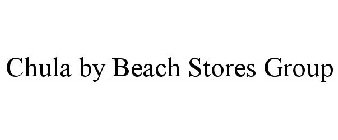 CHULA BY BEACH STORES GROUP