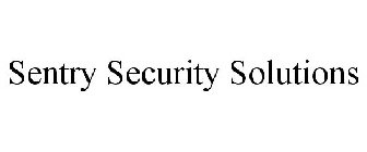 SENTRY SECURITY SOLUTIONS