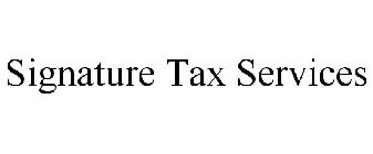 SIGNATURE TAX SERVICES