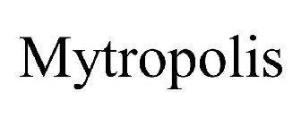 MYTROPOLIS
