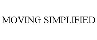 MOVING SIMPLIFIED
