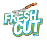 FRESH CUT FILMS