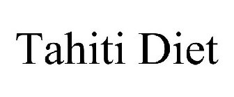 TAHITI DIET