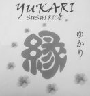 YUKARI SUSHI RICE