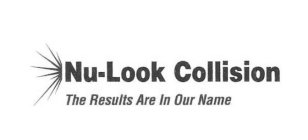 NU-LOOK COLLISION THE RESULTS ARE IN OUR NAMENAME