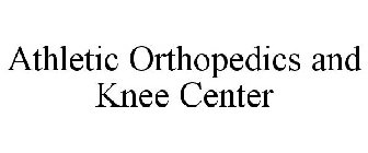 ATHLETIC ORTHOPEDICS AND KNEE CENTER