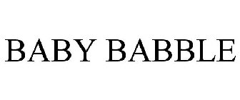 BABY BABBLE