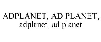 ADPLANET, AD PLANET, ADPLANET, AD PLANET