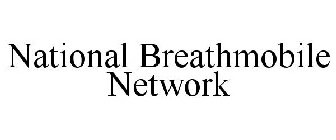 NATIONAL BREATHMOBILE NETWORK