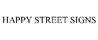 HAPPY STREET SIGNS