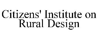 CITIZENS' INSTITUTE ON RURAL DESIGN