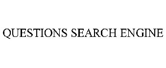 QUESTIONS SEARCH ENGINE