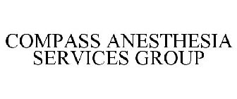 COMPASS ANESTHESIA SERVICES GROUP