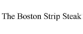 THE BOSTON STRIP STEAK