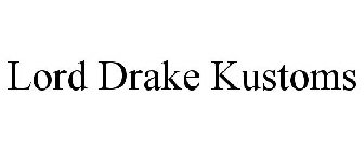 LORD DRAKE KUSTOMS