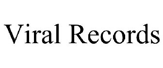 VIRAL RECORDS