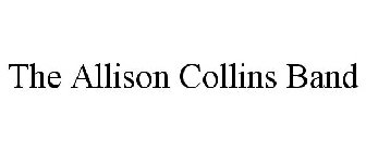 THE ALLISON COLLINS BAND