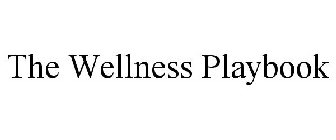 THE WELLNESS PLAYBOOK