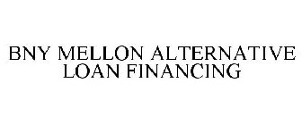 BNY MELLON ALTERNATIVE LOAN FINANCING