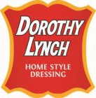 DOROTHY LYNCH HOME STYLE DRESSING